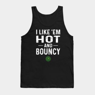 Hot and Bouncy Squash Tank Top